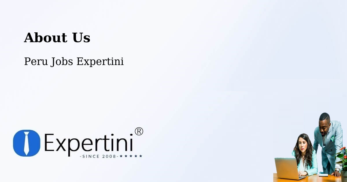 About Expertini Recruitment Platform  – Cajamarca - Cajamarca, Peru Jobs Expertini