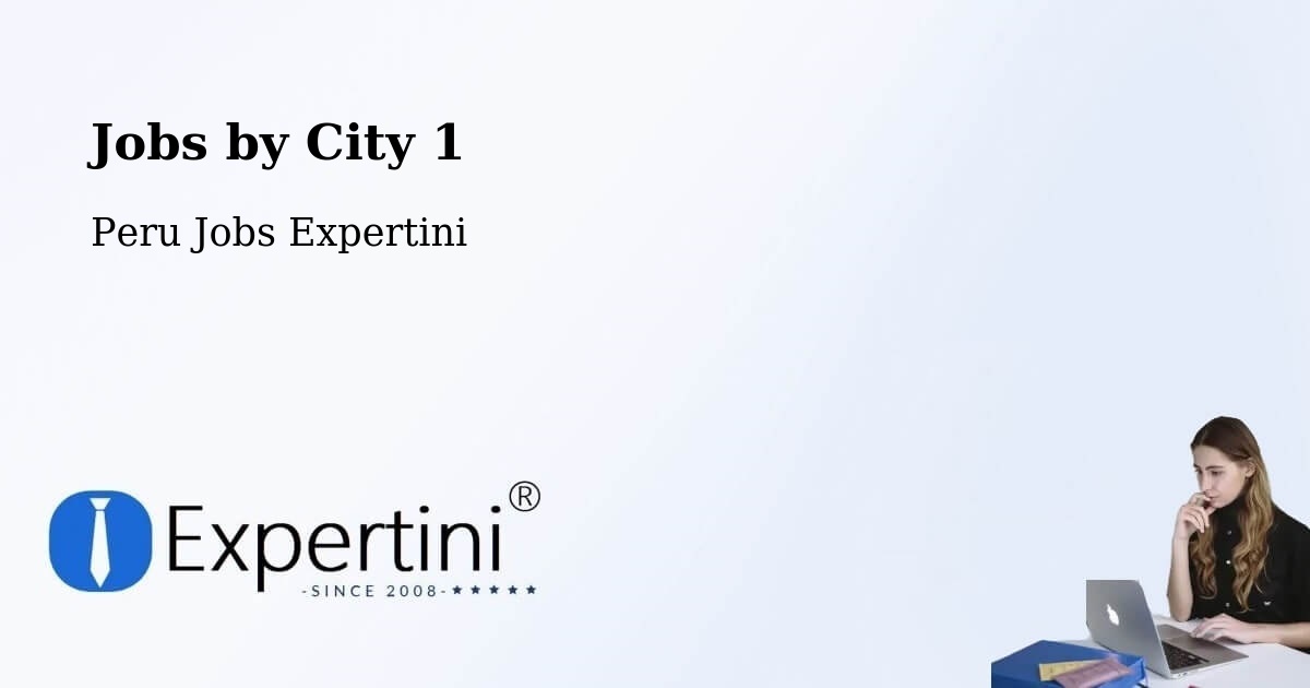 City Jobs in Peru - Expertini