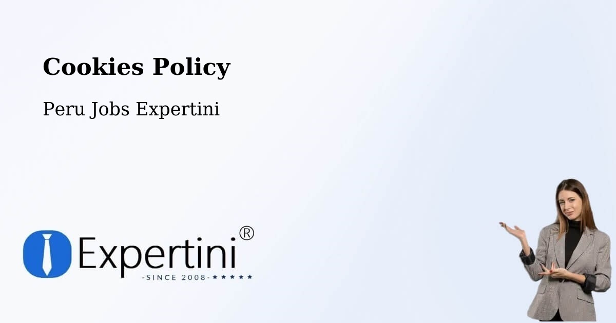 Cookie Policy – Cajamarca - Peru Jobs Expertini