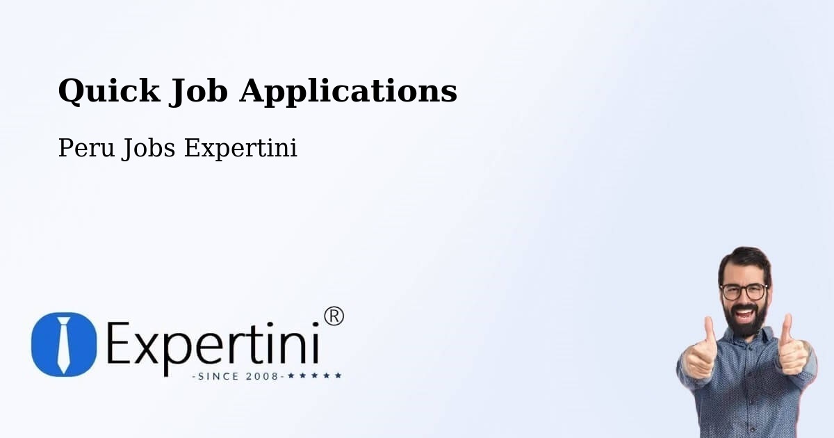 Quick Apply Feature – Cajamarca - Peru Jobs Expertini